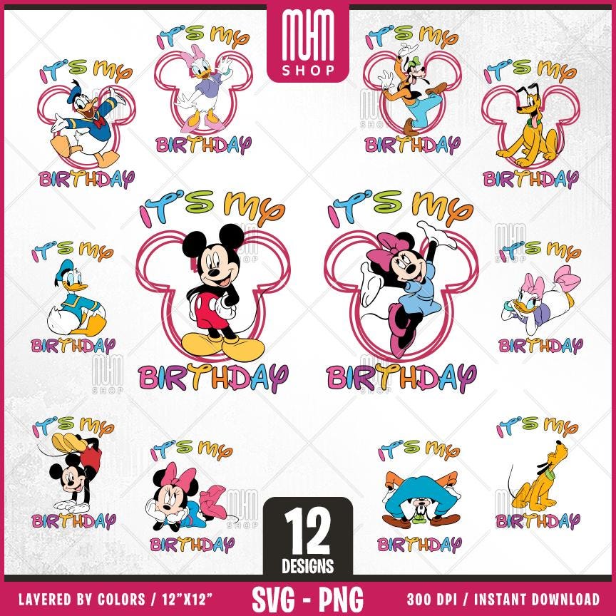 Mouse And Friends Its My Birthday Svg Png, 12 Designs Easy to use, Happy Birthday, Layered Svg by colors, Transparent Png, files for Cricut.