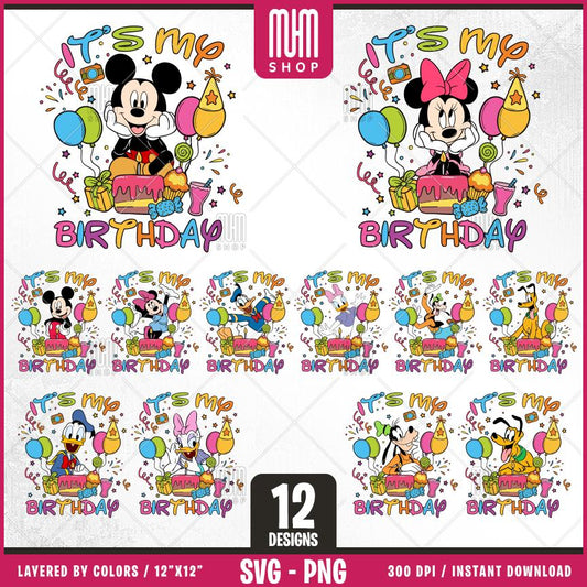 Mouse And Friends Its My Birthday Svg Png, 12 Designs Easy to use, Happy Birthday, Layered Svg by colors, Transparent Png, files for Cricut.